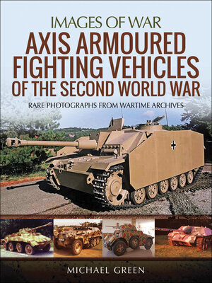 cover image of Axis Armoured Fighting Vehicles of the Second World War